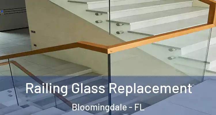  Railing Glass Replacement Bloomingdale - FL