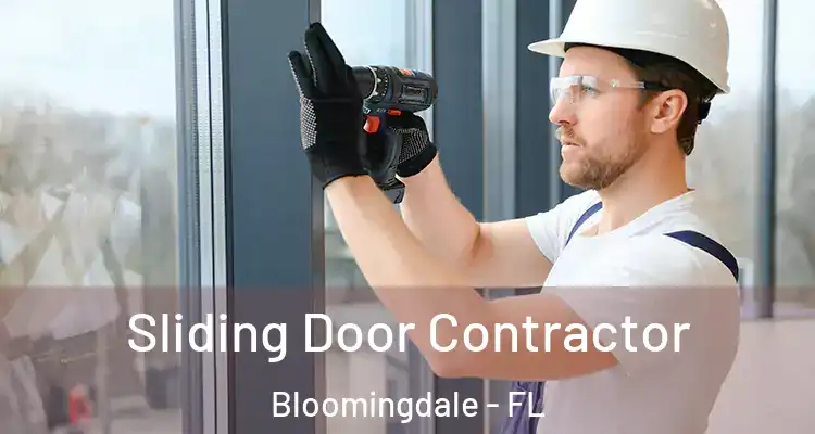 Sliding Door Contractor Bloomingdale - FL